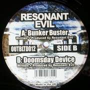 Resonant Evil - Bunker Buster / Doomsday Device (Outbreak Records OUTBLTD012, 2003) :   