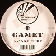 Gamet - No Future / Microcosm (Outbreak Records OUTBLTD026, 2005) : посмотреть обложки диска