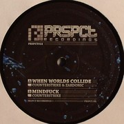 Counterstrike & Zardonic - When Worlds Collide / Mindfuck (Prspct Recordings PRSPCT014, 2011) : посмотреть обложки диска
