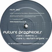 Future Prophecies - Elektra / Eastern Organic (Sound Trax FILM005, 2004)