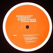 Stakka & Hochi - Heatrock / Mars Attacks (Stakka Remix) (Cargo Industries CARGO007, 2006) :   