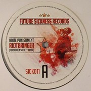 various artists - Riotbringer (Forbidden Society Remix) / Shelter (Future Sickness Records SICK011, 2011) : посмотреть обложки диска