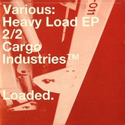various artists - Heavy Load EP Part 2 (Cargo Industries CARGO004PT2, 2004)