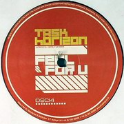 Task Horizon - Feel For You / Vicious Circle (DSCI4 DSCI4015, 2005)