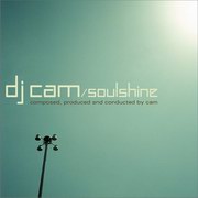 DJ Cam - Soulshine (Koch Records KOCCD8495, 2003)