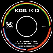 KGBKid - Sublime Lion / Any Bwoy Test (Clash Records CLASH007, 2005) :   