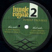 Jungle Royale feat. Future Troubles - Cant Smoke Weed In Peace (Remixes) (Jungle Royale ROYALE002, 2004) :   