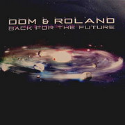 Dom & Roland - Back For The Future (Moving Shadow ASHADOW28LP, 2002) :   