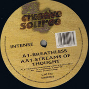 Intense - Breathless / Streams Of Thought (Creative Source CRSE003, 1995) :   