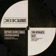 The Upbeats - Slit / Fill Me In (BC Presents... BCP003, 2004) :   