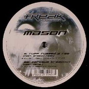 Mason - Rough Rugged & Raw / Zerosum Breakout (Freak Recordings FREAK003, 2003) :   