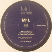 Mr. L - Moonwalking / Turn Up The Bass (Mr. L Records MRL002, 2005) :   