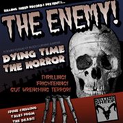 The Enemy - Dying Time / The Horror (Killing Sheep KSHEEPV002, 2005)