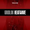 Gridlok - Heatwave / The Ripper (Violence Recordings VIO010, 2003)