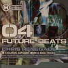 Chris Renegade - Future Beats 4 (Renegade Hardware RHFB04, 2005, CD, mixed)