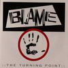Blame - The Turning Point (720 Degrees 720NUCD002, 2006, CD)