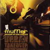Muffler - Soundz Of The Future (Urban Takeover URBCD001, 2003, CD)