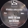 Stakka & K-Tee - Rugged & Raw / Bad Influence (Liftin' Spirit Records ADMM09, 1995, vinyl 12'')