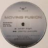 Moving Fusion - Star Sign / Party People (RAM Records RAMM042, 2002, vinyl 12'')