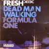 Fresh - Dead Man Walking / Formula One (Valve Recordings VLV010, 2003, vinyl 12'')