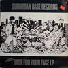 various artists - Sub Base For Your Face LP (Suburban Base SUBBASELP1, 1992, vinyl 2x12'')