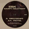 EBK & Danny Holdtight - Meltdown / Motel (Tech Itch Recordings TI047, 2006, vinyl 12'')