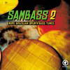 various artists - Sambass 2 - Pure Brazilian Drum'n'Bass Tunes (Irma 515352-2, 2004, CD compilation)