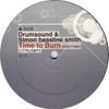 Drumsound & Simon Bassline Smith - Time To Burn / Barcode (Citrus Recordings CITRUS011, 2004, vinyl 12'')