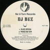 DJ Buz - Slave Special / Watch Me Now (No U-Turn NUT008, 1994, vinyl 12'')