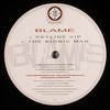 Blame - Skyline VIP / The Bionic Man (720 Degrees 720NU028, 2007, vinyl 12'')