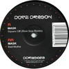 Mask - Square Off (Roni Size remix) / Bad Mutha (Dope Dragon DDRAG23, 2005, vinyl 12'')