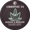 Supply & Demand - Chronic 14 (Chronic Records CHR014, 2000, vinyl 2x12'')