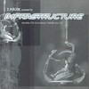 various artists - Infrastructure (Infrared Records INFRACD003, 2001, CD + mixed CD)