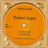Twisted Anger - Twisted Anger / Fist Of Fury (Penny Black PBLR001, 1996, vinyl 12'')