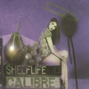 Calibre - Shelflife (Signature Records SIGCD002, 2007, 2xCD)