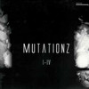 various artists - Mutationz I-IV (DSCI4 DSCI4EP001, 2001, vinyl 2x12'')