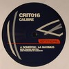 Calibre - Domeron / Maximus (Critical Recordings CRIT016, 2005, vinyl 12'')
