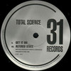 Total Science - Get It On / Altered State (31 Records 31R011, 2000, vinyl 12'')