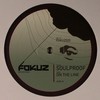 Soulproof - My Love EP (Fokuz Recordings FOKUZ020, 2005, vinyl 2x12'')