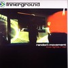 Random Movement - Love Nights / Red (Innerground Records INN011, 2005, vinyl 12'')