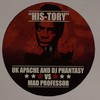 UK Apache & DJ Phantasy vs Mad Professor - His-Story Blessed (Nuttah Beats NBEATS003, 2007, vinyl 12'')
