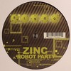 Zinc - Robot Party / Hold On (Krust remix) (Bingo Beats BINGO080, 2008, vinyl 12'')