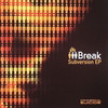 Break - Subversion EP (Commercial Suicide SUICIDE041, 2008, vinyl 2x12'')
