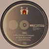 SKC - The World Has Changed / Close Encounter (Commercial Suicide SUICIDE042, 2008, vinyl 12'')