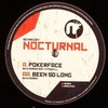 Nocturnal - Pokerface / Been So Long (Revolution Recordings REVREC011, 2007, vinyl 12'')