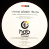 Nosliw - Immer Wieder Hoeren / Mehr Davon (remixes) (Have-A-Break Recordings HAB011, 2008, vinyl 12'')