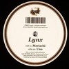 Lynx - Mariachi / Uno (Creative Source CRSE050, 2007, vinyl 12'')
