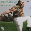 various artists - Beat Em Up / All Dat (Flipmode Audio FLIP003, 2009, vinyl 12'')
