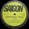 Unknown Face - Bliss / Dats Cool (Saigon Records SAG011, 1997, vinyl 12'')