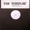 Kyan - Hydroplane (Saigon Records SAG016, 1999, vinyl 12'')